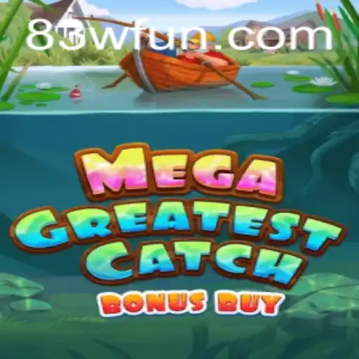 Descubra o Mundo de MegaGreatestCatchBonusBuy no 83W.com